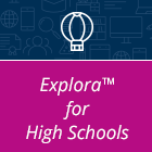 Explora for High Schools button.