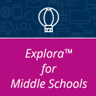 Explora for Middle Schools button.